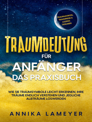 cover image of Traumdeutung für Anfänger--Das Praxisbuch